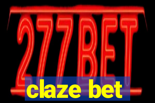 claze bet